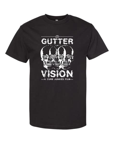 GUTTER VISION T-SHIRT | CURB JUNKIES