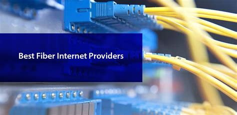 Best Fiber Optic Internet Providers