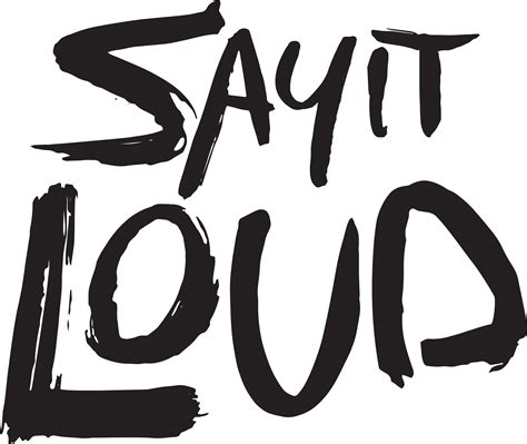 Say It Loud Campaign on Behance