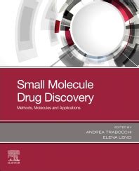 Small Molecule Drug Discovery - 1st Edition