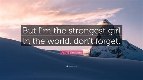 Top 40 Astrid Lindgren Quotes (2025 Update) - QuoteFancy