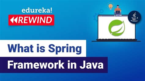 What Is Spring Framework In Java | Spring Framework Tutorial For ...