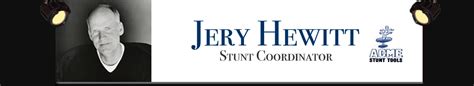 JeryHewitt.com - Jery Hewitt is one of Hollywood's most well known and proficient stunt ...