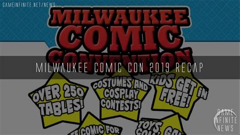 Milwaukee Comic Con 2019 Recap