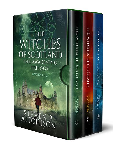 The Witches of Scotland: The Awakening Trilogy Books 1- 3 by Steven P. Aitchison | Goodreads