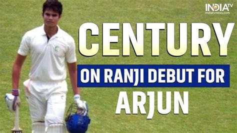 Arjun Tendulkar smashes 100 on Ranji debut, matches father Sachin ...