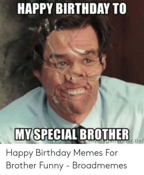 Meme Happy Birthday Brother Funny - FinetoShine