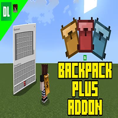 Backpack Plus Addon - Minecraft Bedrock Addons - CurseForge