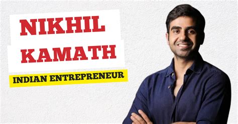 Nikhil Kamath - A Journey Of Top Indian Entrepreneur