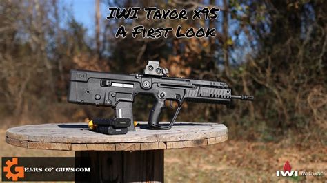 The IWI Tavor x95 First Look - YouTube