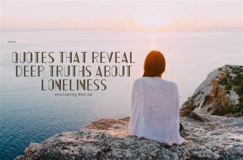 13 Quotes about Loneliness That Reveal Deep Truths - Learning Mind