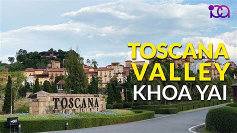 Toscana Valley [Khao Yai, Thailand] - YouTube