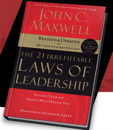 John Maxwell's 21 Irrefutable Laws of Leadership - Intellectual Ferret