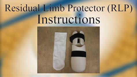 Residual Limb Protector: Instructional Video - Clark & Associates - YouTube