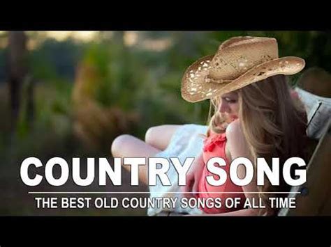 Best old country songs of all time best classic country songs old ...