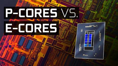 P-Cores vs E-Cores & Intel's New CPUs