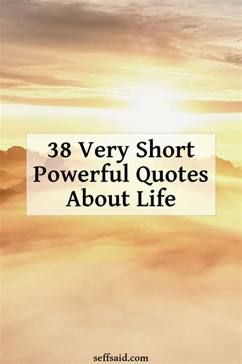 Short Powerful Quotes, Powerful Quotes About Life, Life Is Too Short ...