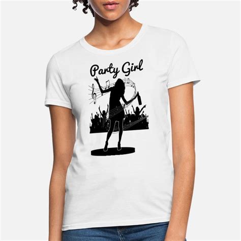 Party Girl Women T-Shirts | Unique Designs | Spreadshirt