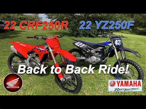 2022 Honda CRF250R vs 2022 Yamaha YZ250F Back to Back! - YouTube