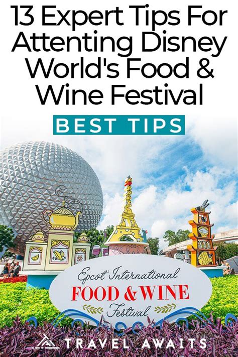 13 expert tips for attending disney world s food and wine festival ...