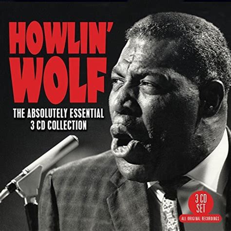 Howlin' Wolf Absolutely Essential 3 Cd Collection 3 CD NEW sealed | eBay