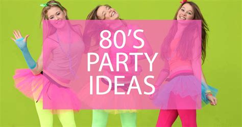 80s Party Ideas - Our Top 80s Themed Party Ideas For A Retro Party