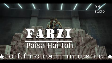 FARZI | PAISA HAI TOH 💸💸- OFFICIAL LO-FI SONG | (SLOWED + REVERBED ) | FARZI | - YouTube