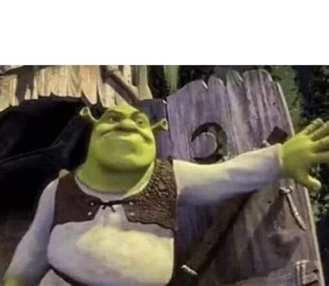 shrek meme Blank Template - Imgflip