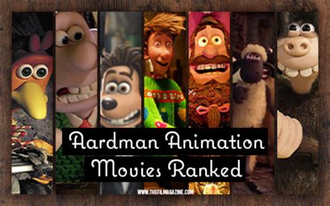 Aardman Animated Films Ranked | The cinema magazine – The Blue Highway