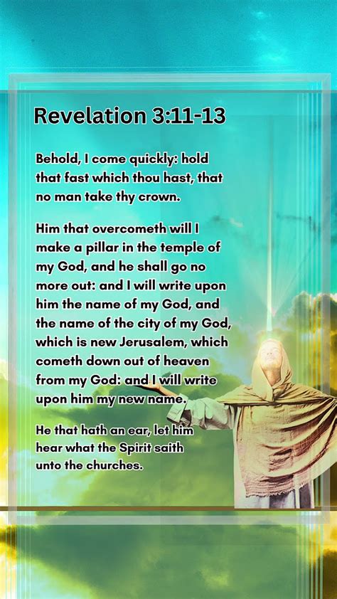 Revelation 3:11-13 KJV #prophecy #godlovesyou #GOD #bibleverse #scripture #jesus #bible # ...