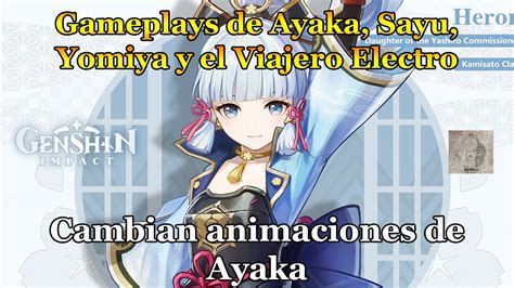 Gameplay de Ayaka, Yomiya, Sayu y el Viajero Electro!(Comentados, videos en la descripcion ...