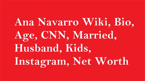 Ana Navarro Wiki, Bio, Age, CNN, Married, Husband, Kids, Net Worth