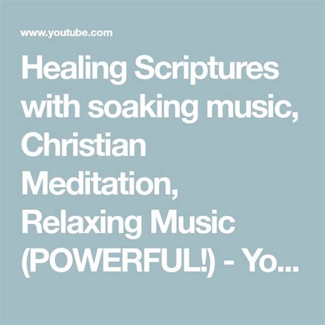 Healing Scriptures with soaking music, Christian Meditation, Relaxing ...