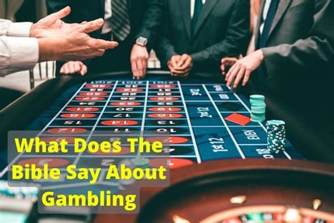 what Does The Bible Say About Gambling? (2024)