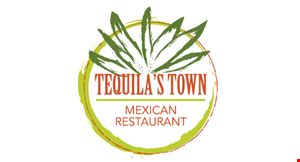 Tequila's Town Mexican Restaurant Coupons & Deals | Jacksonville, FL