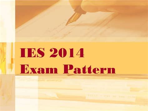 Ies 2014 exam pattern | PPT