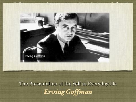 Erving Goffman The Presentation Of Self Pdf - pmtree