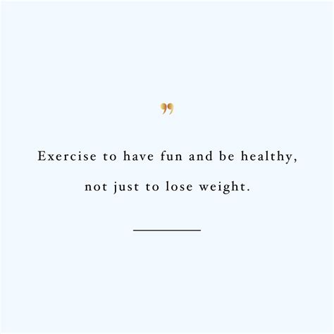 Exercise To Have Fun | Fitness And Training Quote