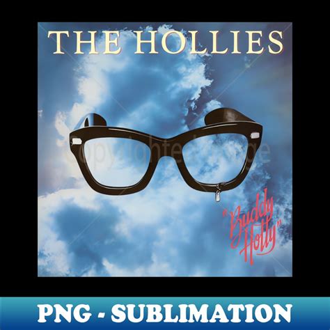 The Hollies Buddy Holly Album Cover - PNG Transparent Sublim - Inspire Uplift