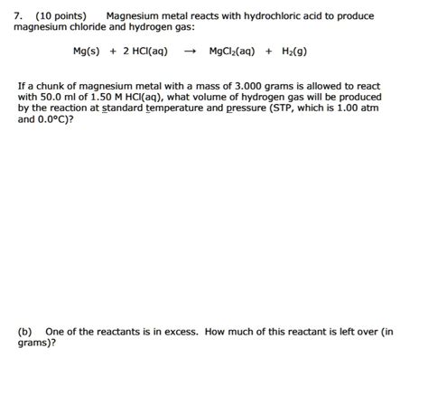 SOLVED: Magnesium metal reacts with hydrochloric acid to produce ...