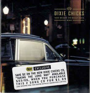 Dixie Chicks - Not Ready To Make Nice (2006, CD) | Discogs