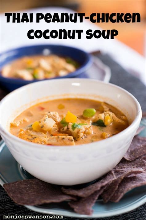 Thai Peanut Chicken Coconut Soup - Monica Swanson