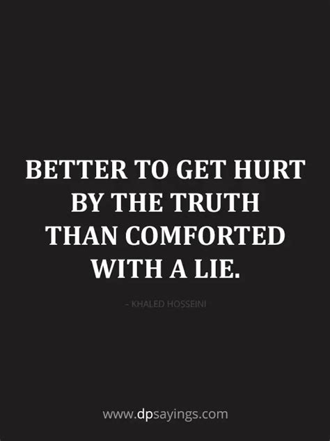 71 Truth Really Hurts Quotes And Sayings - DP Sayings