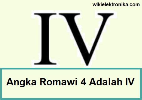 √ Cara Penulisan Angka Romawi 4 yang Benar [+Contoh]