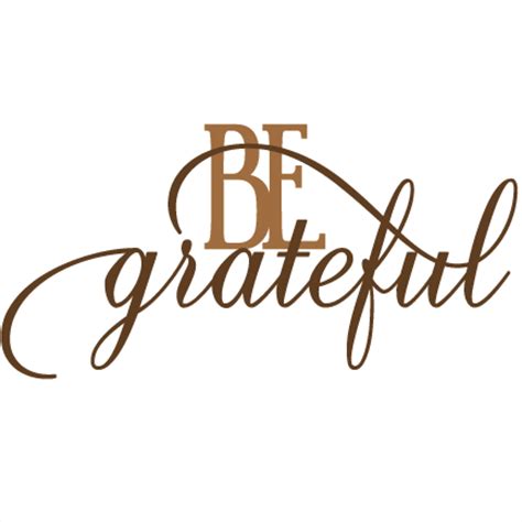 Be Grateful SVG cut files for scrapbooking thanksgiving words clipart free svg cuts