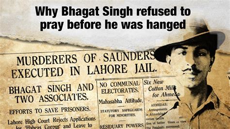 Why Bhagat Singh refused to pray before he was hanged - Times of India