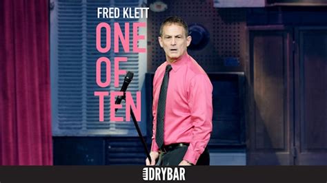 Fred Klett: One of Ten - Dry Bar Comedy+