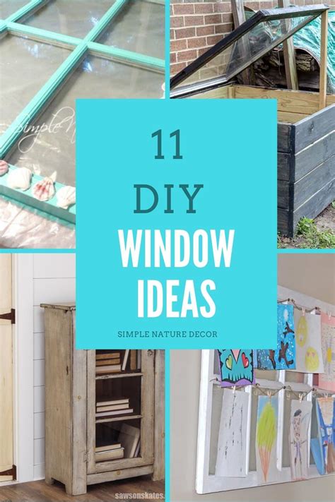 11 Creative DIY Window Ideas That You Will Love | Diy window, Diy window frame, Simple nature decor