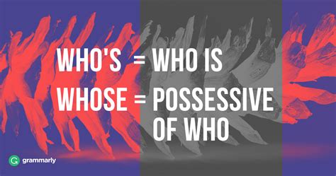 Whose vs. Who's | Grammarly Blog