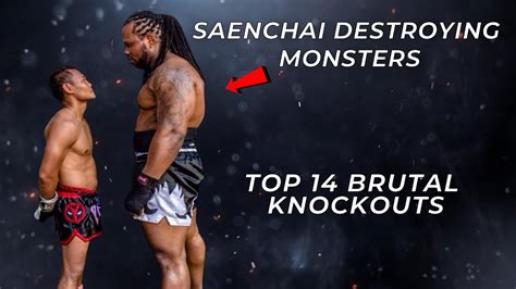 Saenchai's Brutal Knockouts Destroying Monsters - YouTube